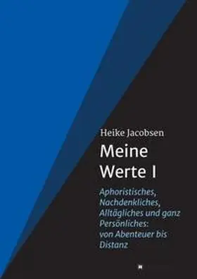 Jacobsen | Meine Werte I | Buch | 978-3-7439-5693-3 | sack.de