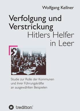 Kellner |  Verfolgung und Verstrickung | Buch |  Sack Fachmedien