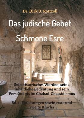 Rottzoll |  Das jüdische Gebet (Schmone Esre) | Buch |  Sack Fachmedien