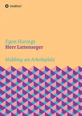 Harings |  Herr Lattenseger | Buch |  Sack Fachmedien