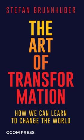 Brunnhuber |  The Art of Transformation | Buch |  Sack Fachmedien