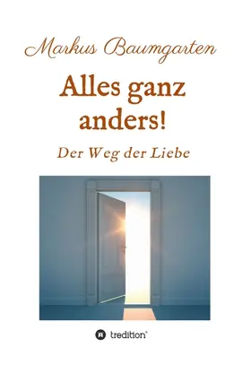 Baumgarten |  Alles ganz anders! | Buch |  Sack Fachmedien