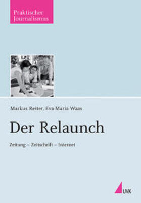 Waas / Reiter |  Der Relaunch | Buch |  Sack Fachmedien