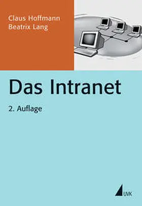 Hoffmann / Lang |  Das Intranet | Buch |  Sack Fachmedien