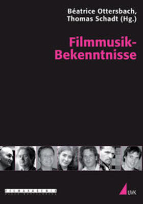 Ottersbach / Schadt |  Filmmusik-Bekenntnisse | Buch |  Sack Fachmedien