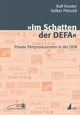 Forster / Petzold |  Im Schatten der DEFA | Buch |  Sack Fachmedien