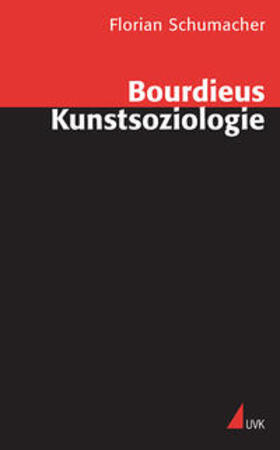 Schumacher |  Bourdieus Kunstsoziologie | Buch |  Sack Fachmedien