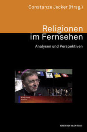 Jecker |  Religionen im Fernsehen. Analysen und Perspektiven | Buch |  Sack Fachmedien