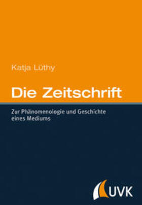 Lüthy |  Die Zeitschrift | Buch |  Sack Fachmedien