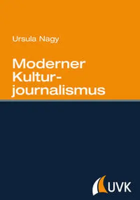 Nagy |  Moderner Kulturjournalismus | Buch |  Sack Fachmedien