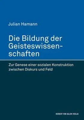 Hamann |  Die Bildung der Geisteswissenschaften | eBook | Sack Fachmedien