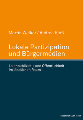 Welker / Kloß |  Lokale Partizipation und Bürgermedien | eBook | Sack Fachmedien