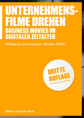 Lanzenberger / Müller |  Unternehmensfilme drehen | eBook | Sack Fachmedien