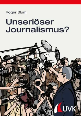 Blum |  Unseriöser Journalismus? | eBook | Sack Fachmedien