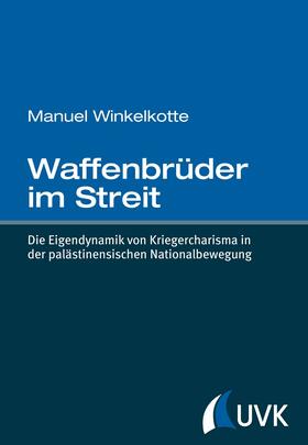 Winkelkotte |  Waffenbrüder im Streit | eBook | Sack Fachmedien