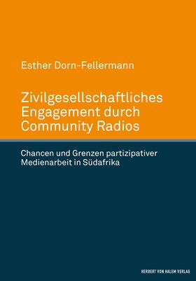 Dorn-Fellermann |  Zivilgesellschaftliches Engagement durch Community Radios | eBook | Sack Fachmedien