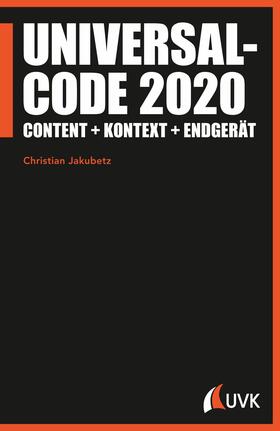 Jakubetz |  Universalcode 2020 | eBook | Sack Fachmedien