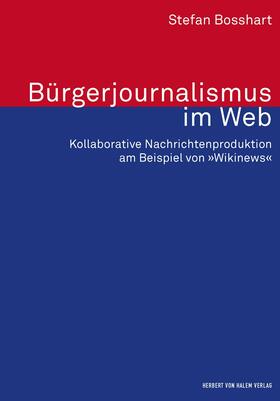 Bosshart |  Bürgerjournalismus im Web | eBook | Sack Fachmedien