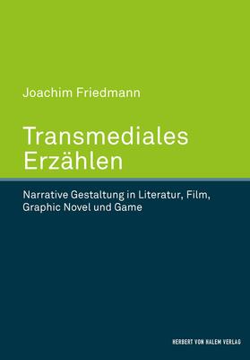Friedmann |  Transmediales Erzählen | eBook | Sack Fachmedien