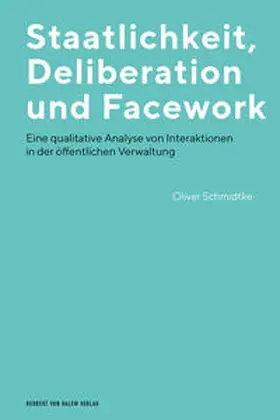 Schmidtke |  Staatlichkeit, Deliberation und Facework | Buch |  Sack Fachmedien