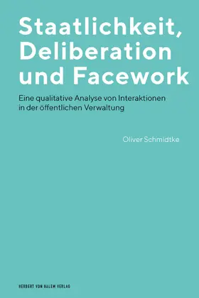 Schmidtke |  Staatlichkeit, Deliberation und Facework | eBook | Sack Fachmedien