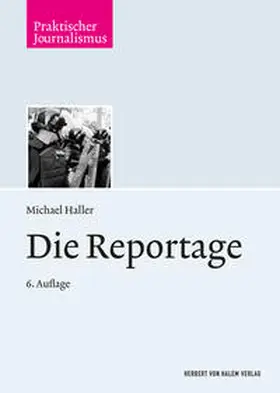 Haller |  Die Reportage | Buch |  Sack Fachmedien