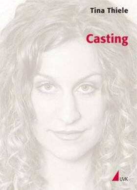 Thiele |  Casting | Buch |  Sack Fachmedien