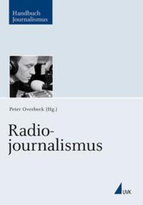 Overbeck |  Radiojournalismus | Buch |  Sack Fachmedien