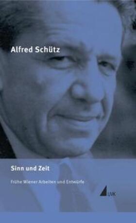 Schütz / Soeffner / Srubar |  Alfred Schütz Werkausgabe (ASW) | Buch |  Sack Fachmedien