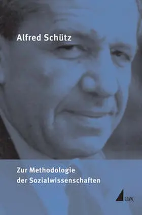 Schütz / Eberle / Dreher |  Zur Methodologie der Sozialwissenschaften | Buch |  Sack Fachmedien