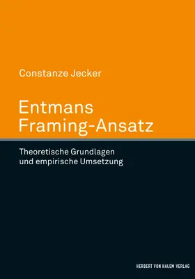 Jecker |  Entmans Framing-Ansatz | eBook | Sack Fachmedien