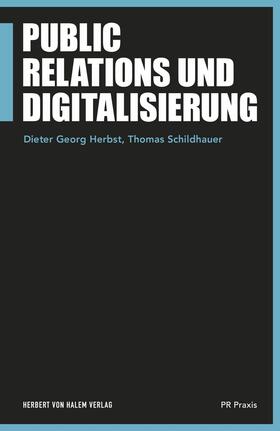 Herbst / Schildhauer |  Public Relations und Digitalisierung | eBook | Sack Fachmedien