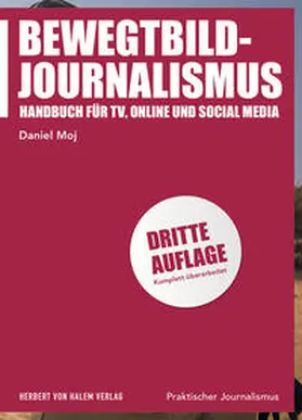 Moj |  Bewegtbild-Journalismus | Buch |  Sack Fachmedien