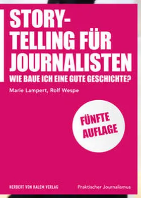 Lampert / Wespe |  Storytelling für Journalisten | Buch |  Sack Fachmedien