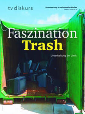  Faszination Trash | Buch |  Sack Fachmedien