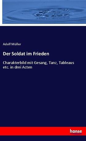 Müller |  Der Soldat im Frieden | Buch |  Sack Fachmedien