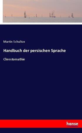 Schultze |  Handbuch der persischen Sprache | Buch |  Sack Fachmedien