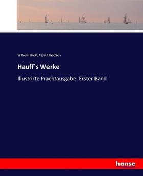 Hauff / Flaischlen |  Hauff´s Werke | Buch |  Sack Fachmedien