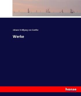 Goethe |  Werke | Buch |  Sack Fachmedien