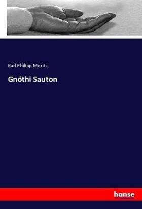 Moritz |  Gnöthi Sauton | Buch |  Sack Fachmedien