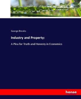 Brooks |  Industry and Property: | Buch |  Sack Fachmedien