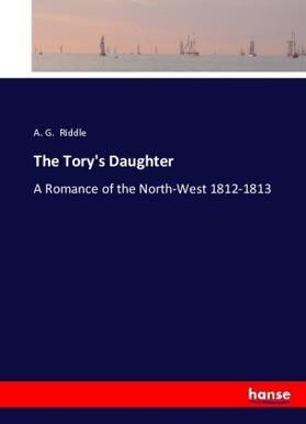 Riddle |  The Tory's Daughter | Buch |  Sack Fachmedien