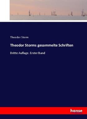 Storm |  Theodor Storms gesammelte Schriften | Buch |  Sack Fachmedien