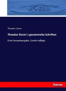 Storm |  Theodor Storm´s gesammelte Schriften | Buch |  Sack Fachmedien