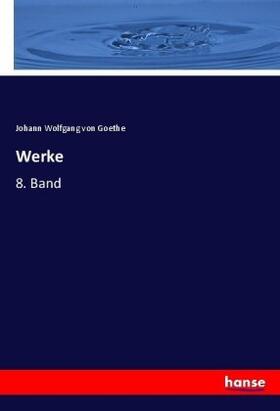 Goethe |  Werke | Buch |  Sack Fachmedien