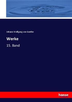 Goethe |  Werke | Buch |  Sack Fachmedien