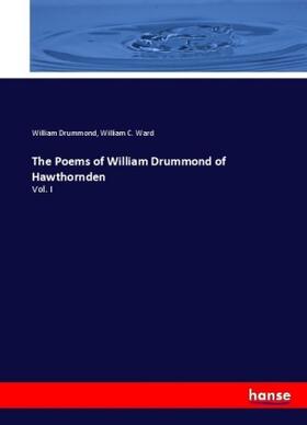 Drummond / Ward |  The Poems of William Drummond of Hawthornden | Buch |  Sack Fachmedien