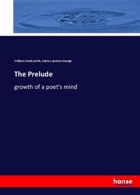 Wordsworth / George |  The Prelude | Buch |  Sack Fachmedien