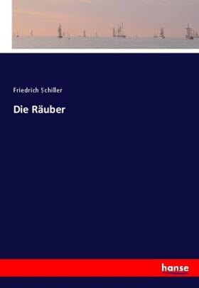 Schiller |  Die Räuber | Buch |  Sack Fachmedien