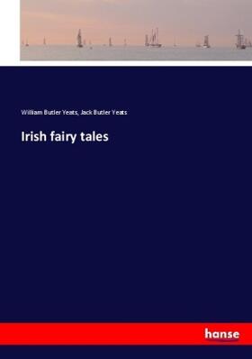 Yeats |  Irish fairy tales | Buch |  Sack Fachmedien